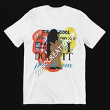It's ok when they do it Tshirt